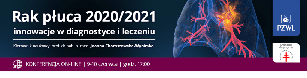 Rak płuca 2020/2021 – Innowacje w diagnostyce i leczeniu