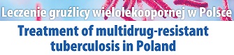 Leczenie Gruźlicy wielolekoopornej w Polsce
