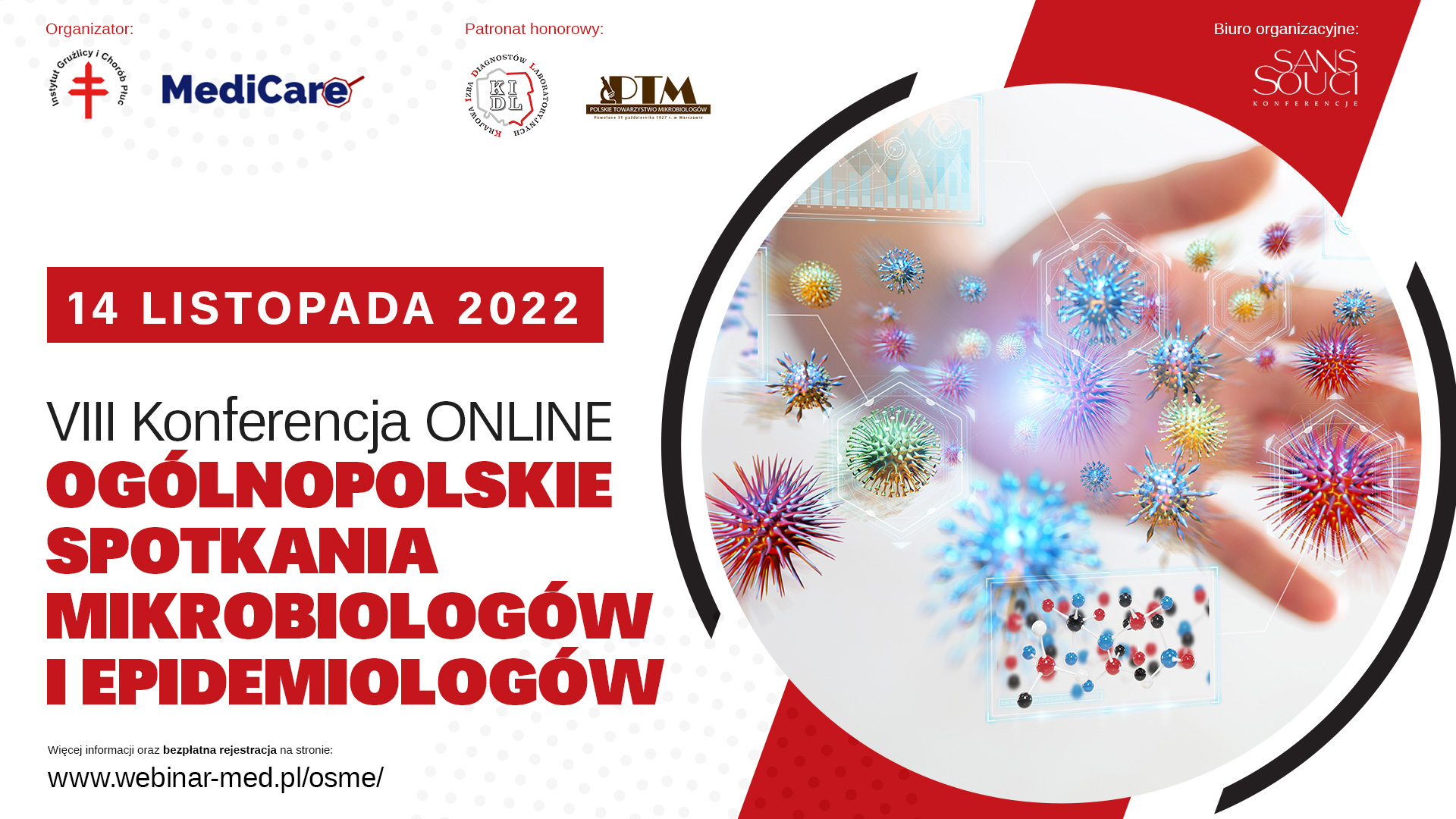 VIII KONFERENCJA ONLINE OGÓLNOPOLSKIE SPOTKANIA MIKROBIOLOGÓW I EPIDEMIOLOGÓW 14.11.2022