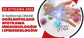 IX  Konferencja Ogólnopolskie Spotkania Mikrobiologów i Epidemiologów