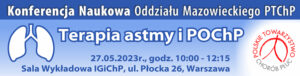 Konferencja Naukowa Oddziału Mazowieckiego PTChP  w dniu 27.05.2023 r. w godz. 10:00 – 12:15
