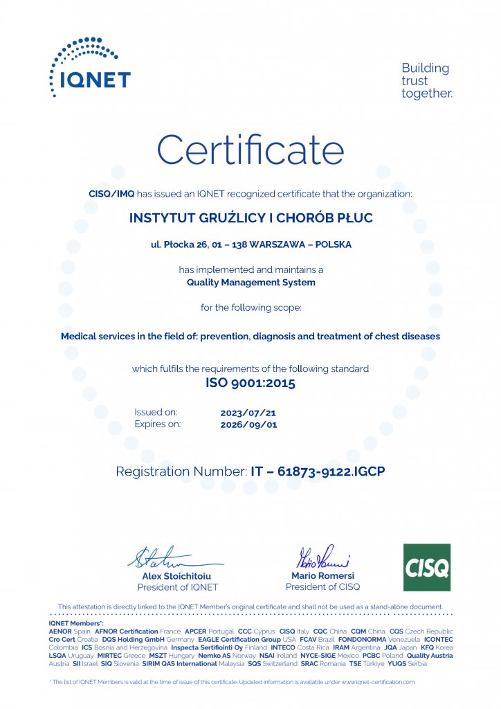 CISQ/IMQ has issued an IQNET recognized certificate that the organization INSTYTUT GRUŹLICY I CHORÓB PŁUC