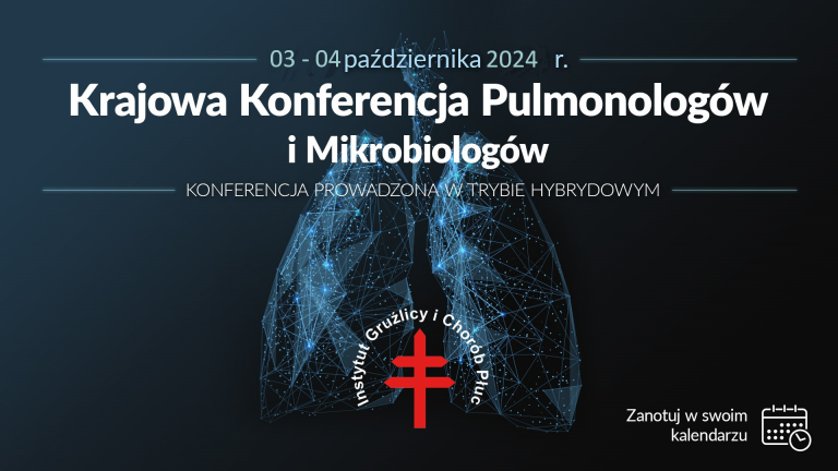 Krajowa Konferencja Pulmonologów i Mikrobiologów 3 i 4 października 2024