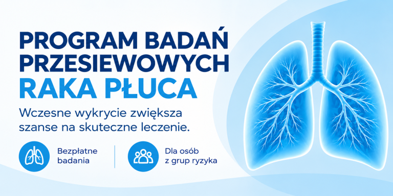 PROGRAM BADAŃ PRZESIEWOWYCH RAKA PŁUCA